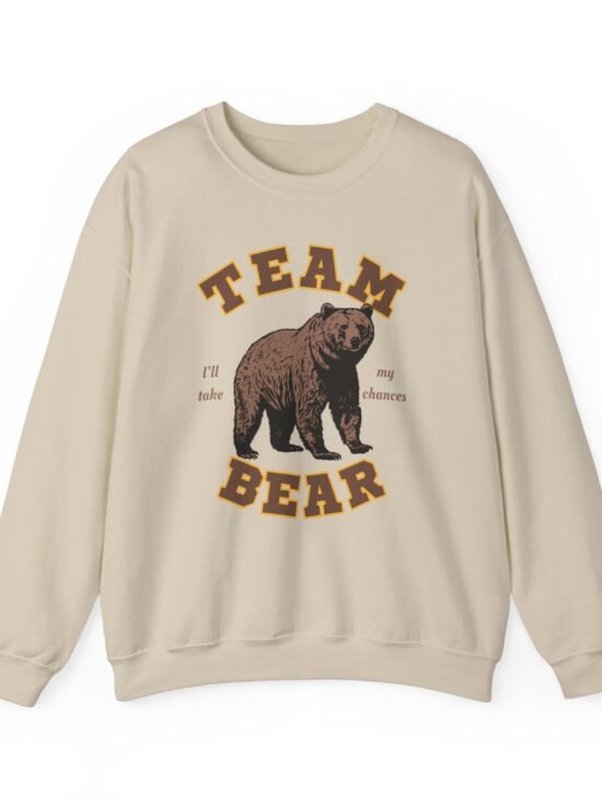 Team Bear - I Choose the Bear Unisex Graphic Sweatshirt | 3 Colors | Hyperbole Design