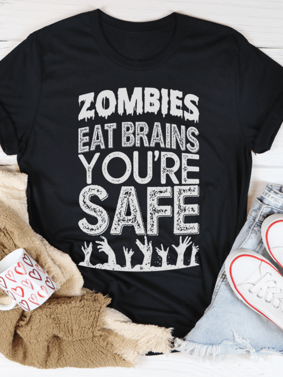 Zombies Eat Brains You're Safe Ultra Soft T-Shirt in Black