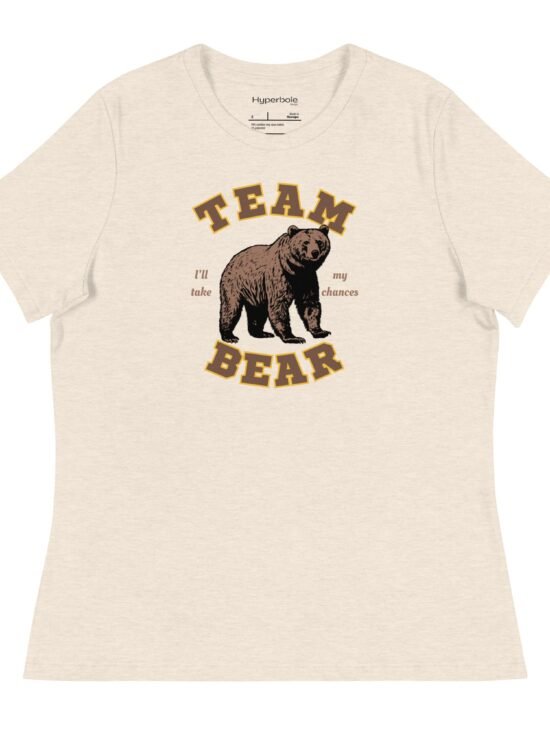 Team Bear - I Choose The Bear - Women's Fitted Graphic Tee Shirt | Hyperbole Design